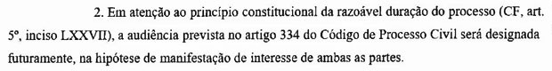 Decisão de junho da 4ª Vara Cível Central do Fórum João Mendes, na capital paulista, nega a audiência de conciliação alegando possível demora. (Foto: Reprodução)