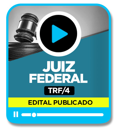 Juiz Federal - TRF 4 Regio