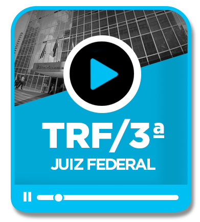 Juiz Federal - TRF da 3ª Região