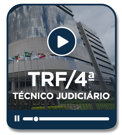 Técnico Judiciário - TRF 4ª Região EAD